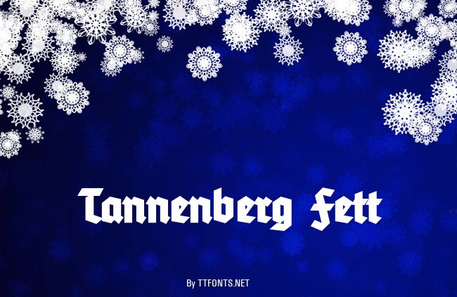 Tannenberg Fett example